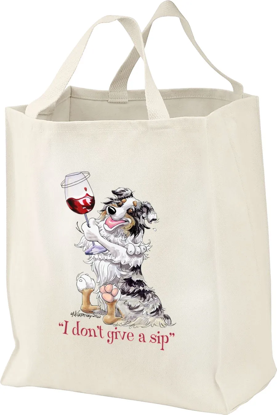 Australian Shepherd  Blue Merl - I Don't Give a Sip - Tote Bag