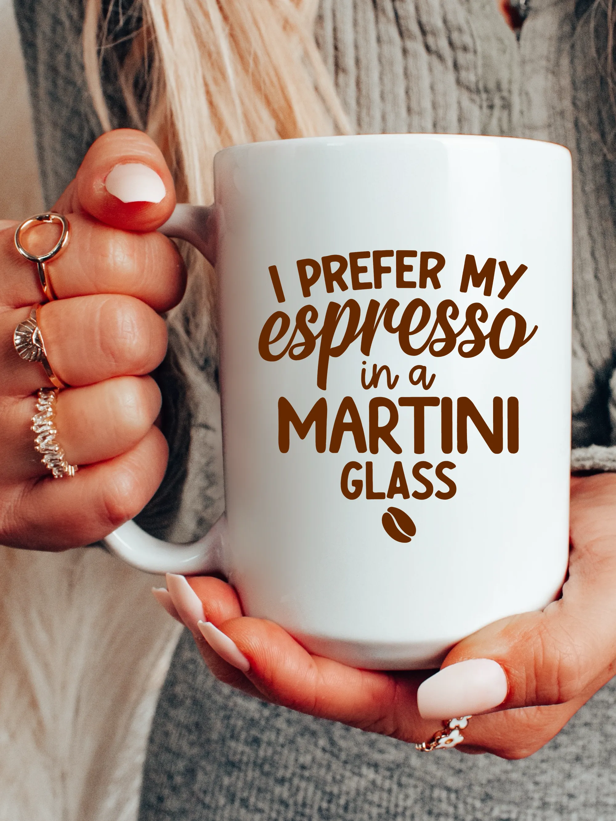 I Prefer My Espresso In A Martini Glass Mug