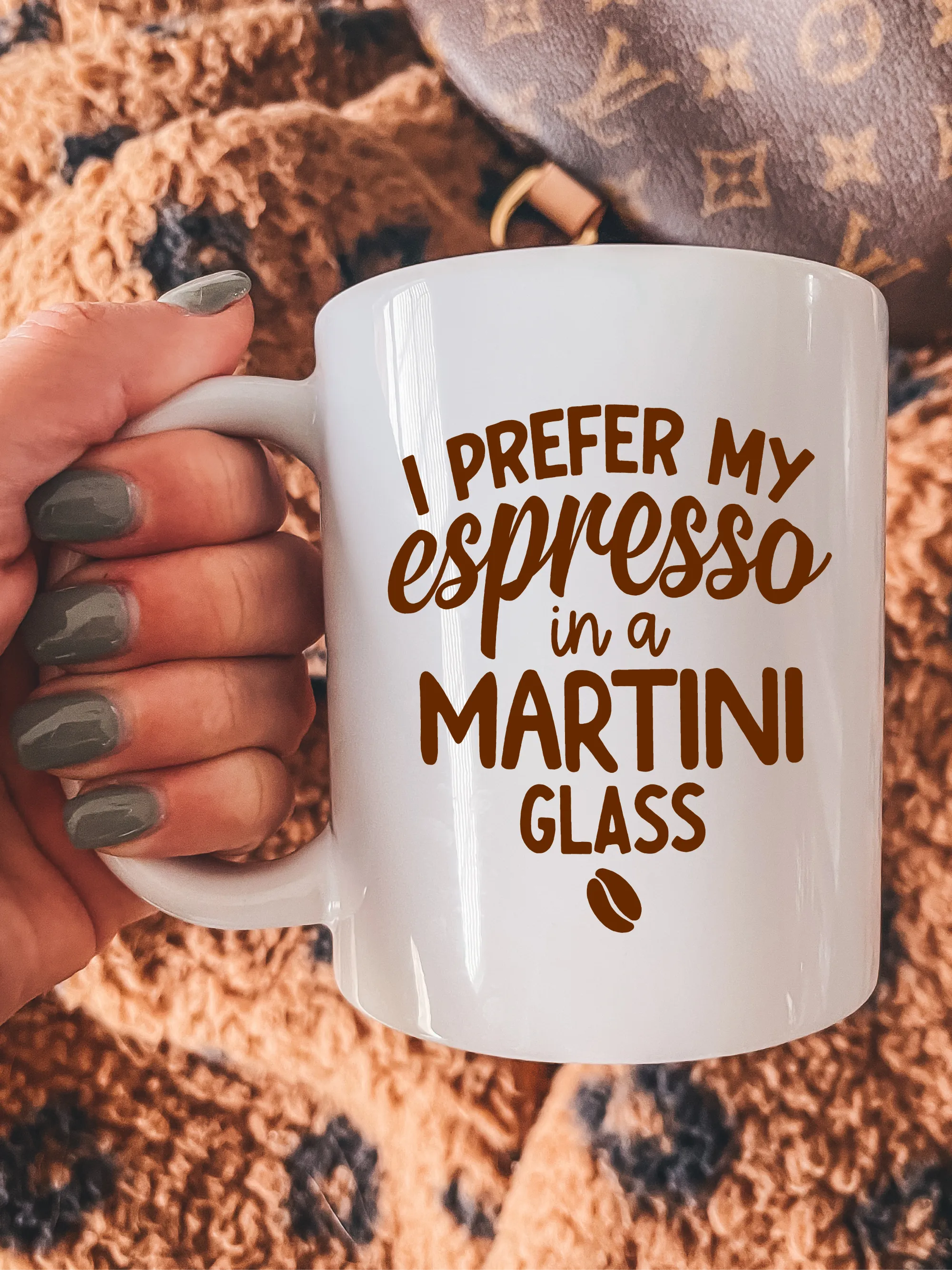 I Prefer My Espresso In A Martini Glass Mug