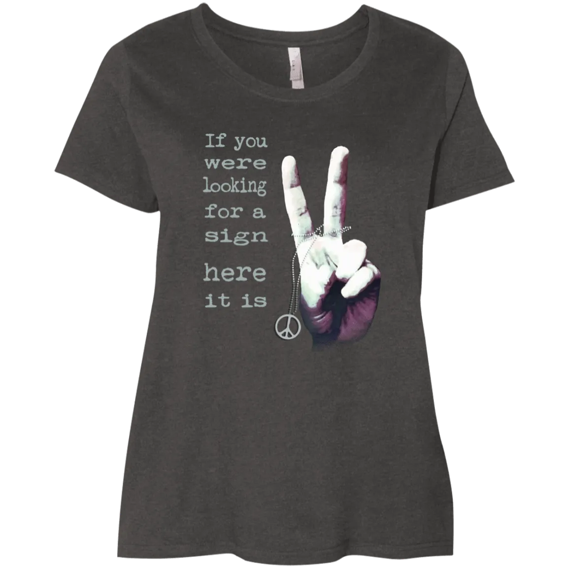 If You Were Looking For A Sign Ladies' Curvy T-Shirt