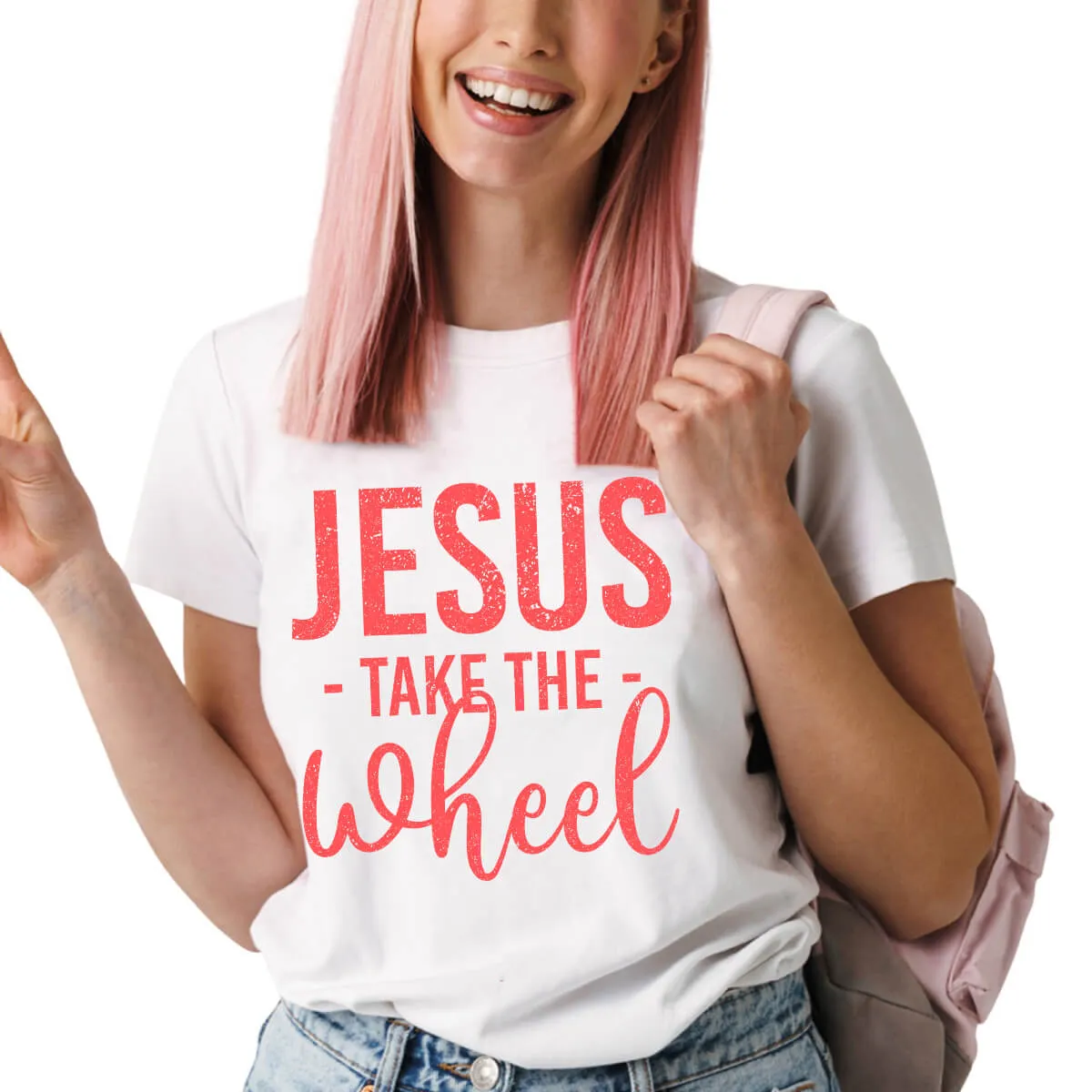 Jesus Take The Wheel T-Shirt