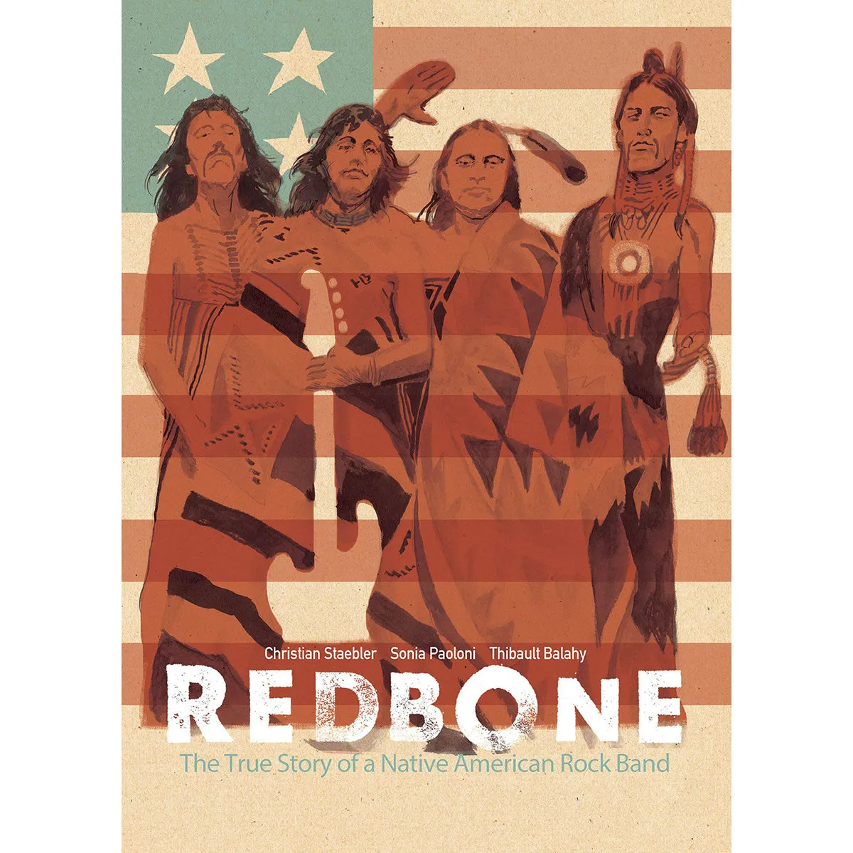 Redbone: The True Story of a Native American Rock Band