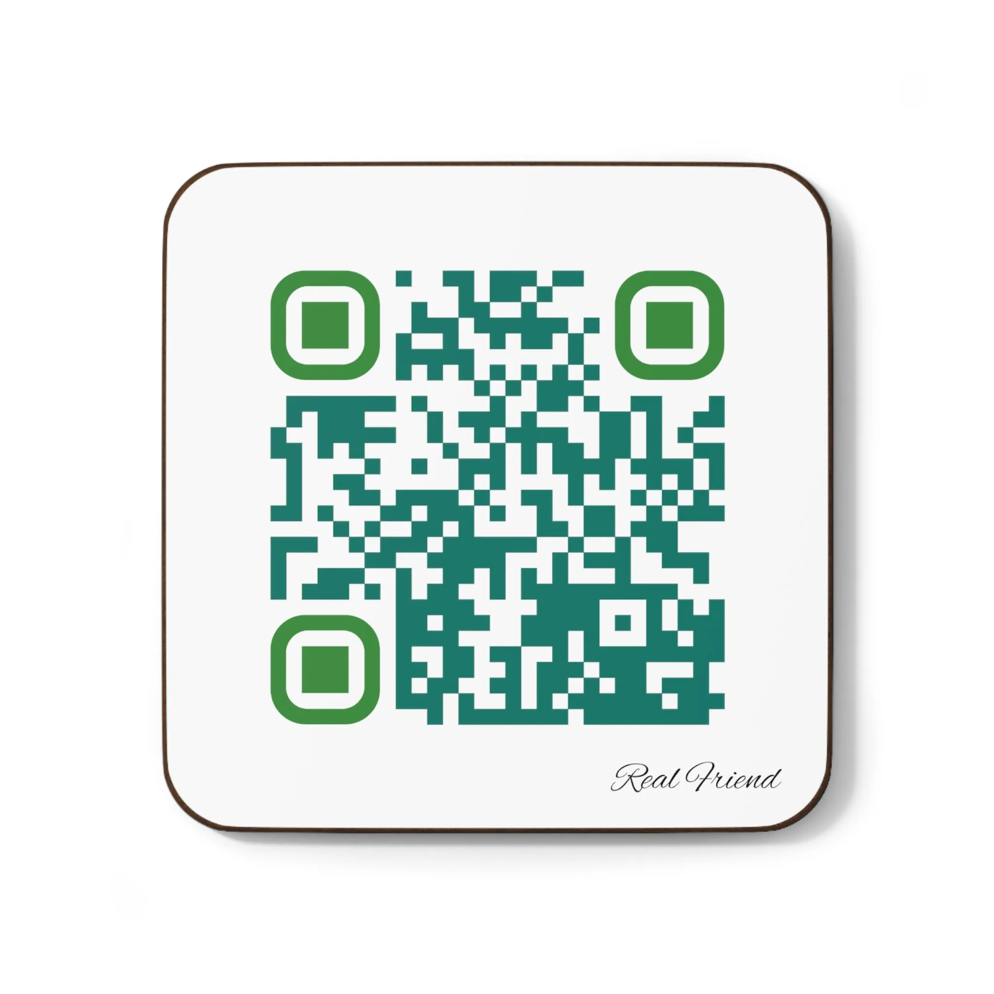 Single QR Code Hardboard Back Coaster - A Real Friend Wouldn't Hurt You